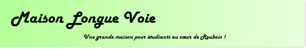 Une grande maison pour étudiants au cœur de Roubaix !